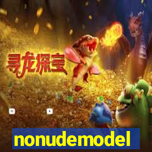 nonudemodel