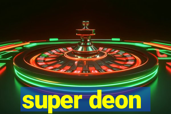 super deon