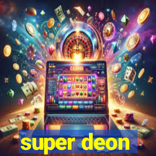 super deon