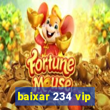 baixar 234 vip