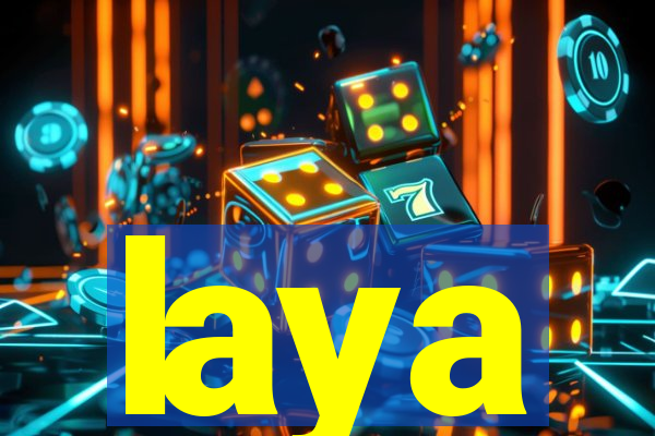 laya