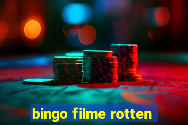 bingo filme rotten