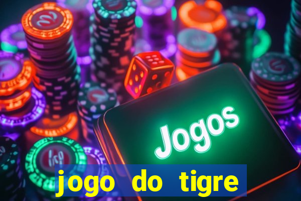 jogo do tigre pagando no cadastro