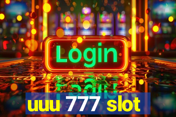 uuu 777 slot