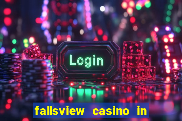 fallsview casino in niagara falls