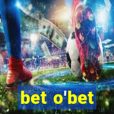 bet o'bet