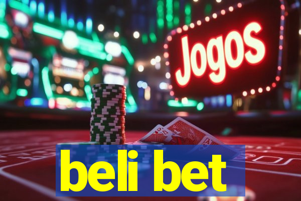 beli bet