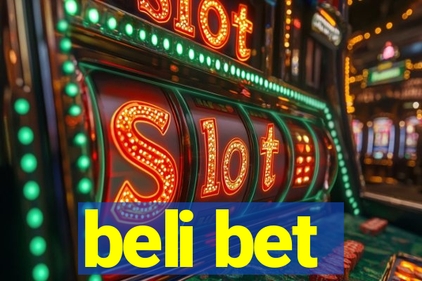 beli bet