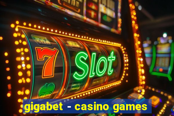 gigabet - casino games