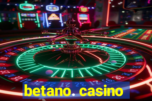 betano. casino