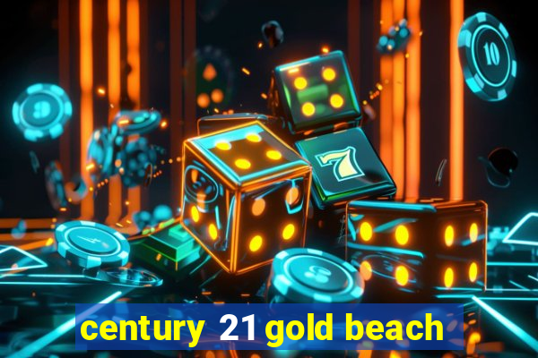 century 21 gold beach