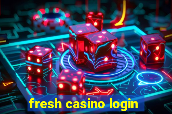 fresh casino login