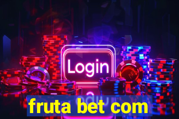 fruta bet com