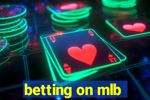 betting on mlb