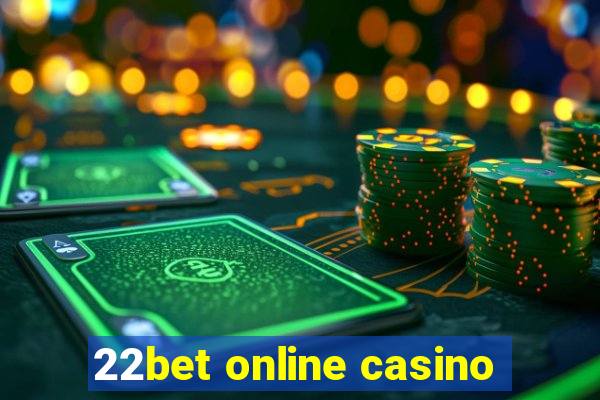 22bet online casino