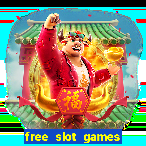 free slot games play free