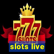 slots live