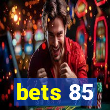 bets 85