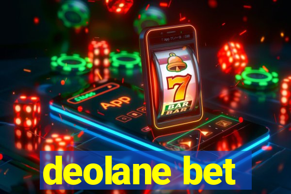 deolane bet