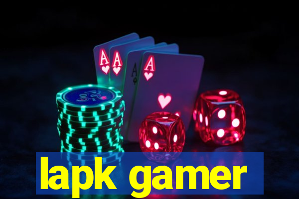 lapk gamer