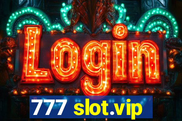 777 slot.vip