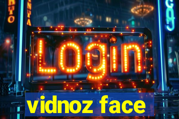 vidnoz face