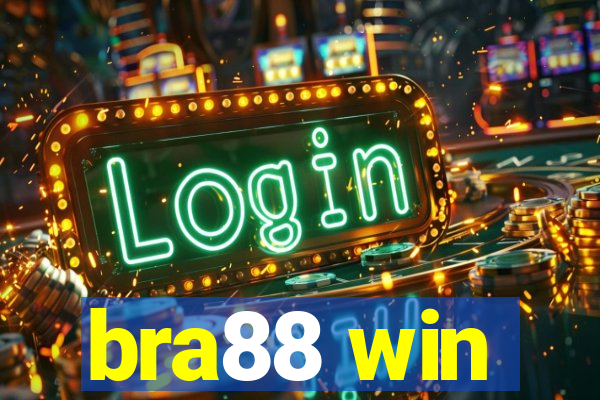 bra88 win