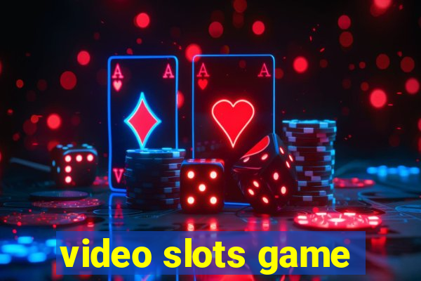 video slots game