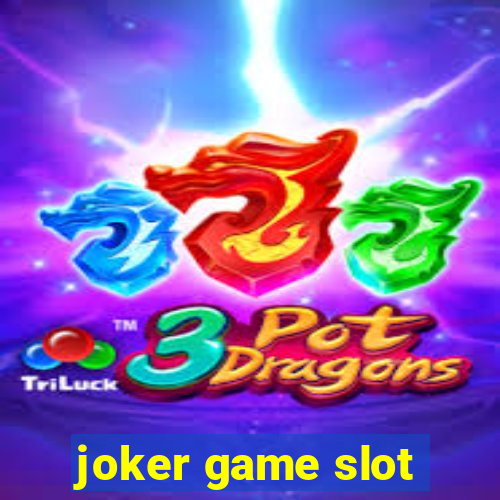 joker game slot