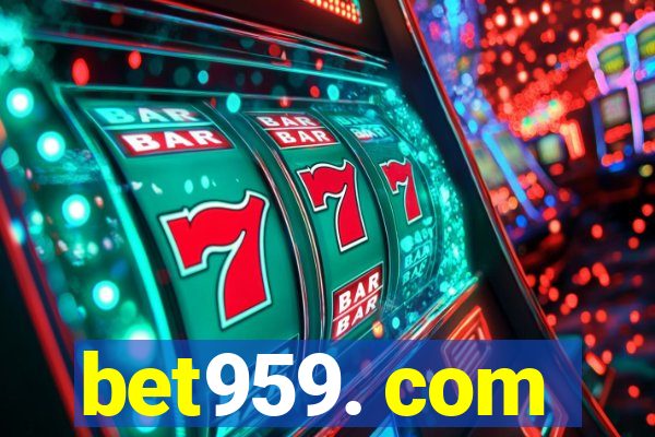 bet959. com