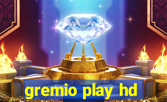 gremio play hd