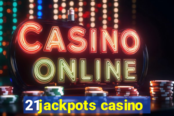 21jackpots casino