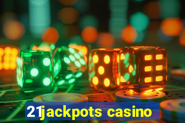 21jackpots casino