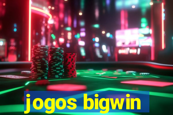 jogos bigwin