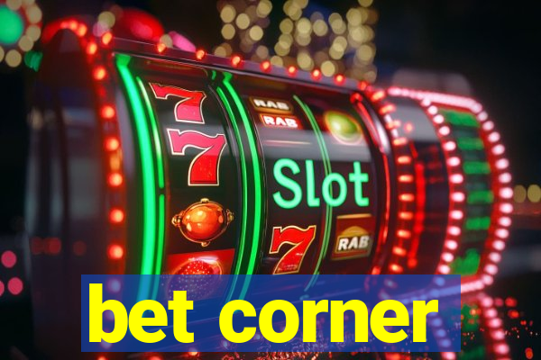 bet corner