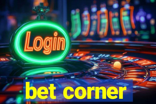 bet corner