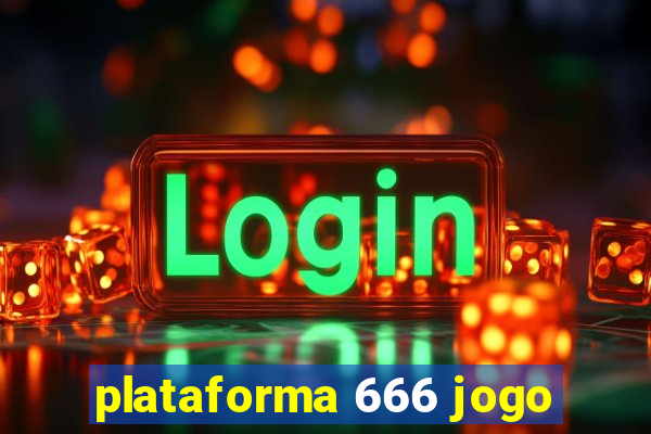 plataforma 666 jogo