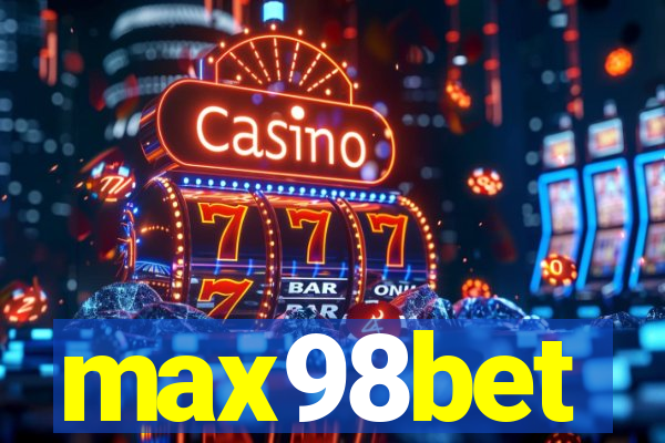 max98bet