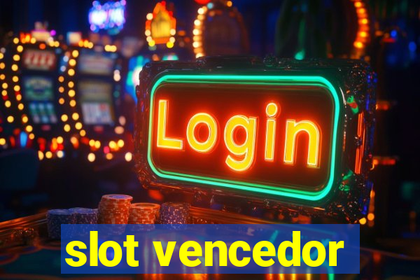 slot vencedor