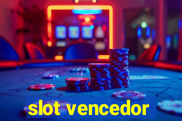 slot vencedor