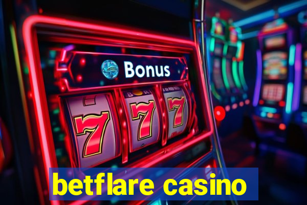 betflare casino