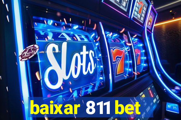 baixar 811 bet