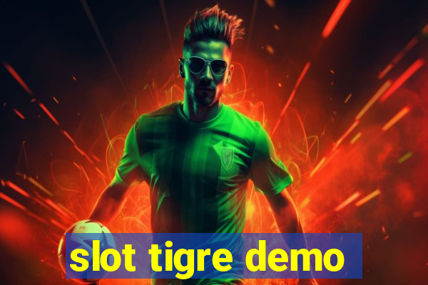 slot tigre demo