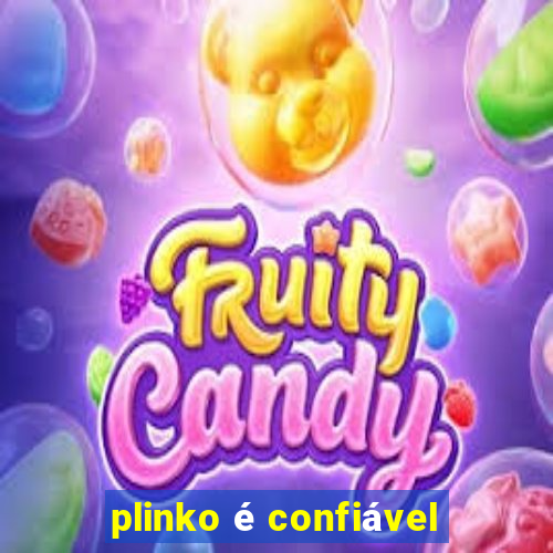 plinko é confiável