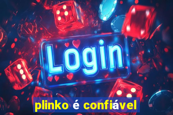 plinko é confiável