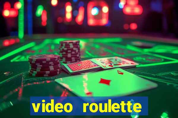 video roulette casino game