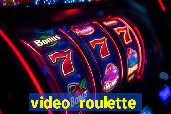 video roulette casino game