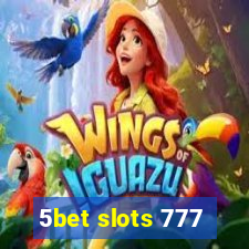 5bet slots 777