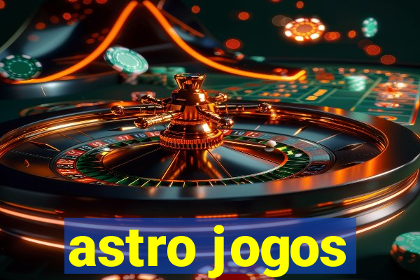 astro jogos