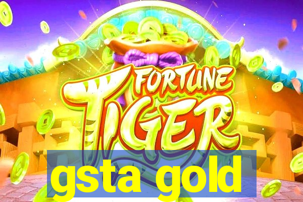 gsta gold